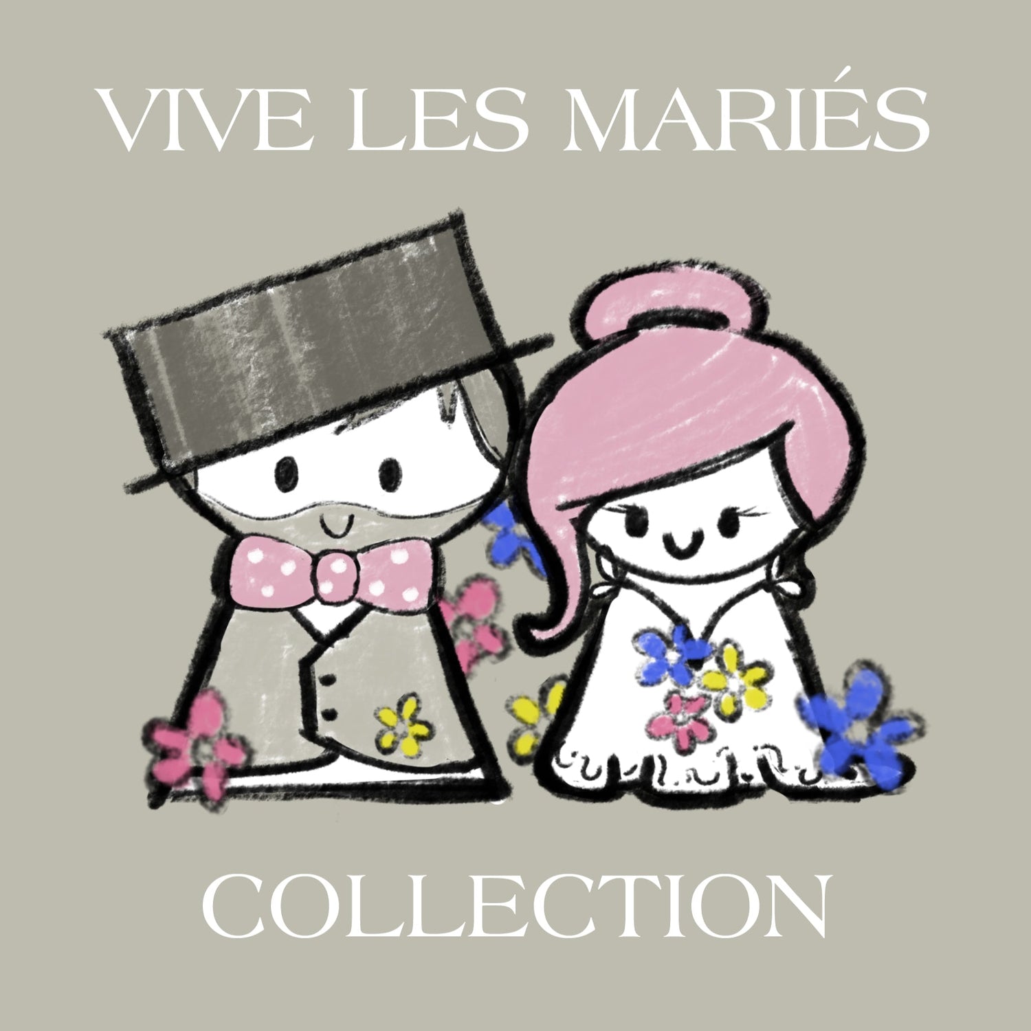 VIVE LES MARIÉS